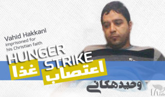 Christian convert Vahid Hakkani goes on hunger strike