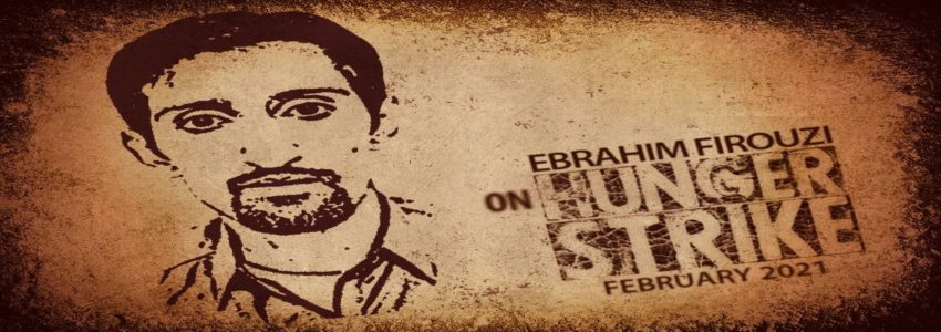 Ebrahim Firouzi to begin hunger strike after latest imprisonment