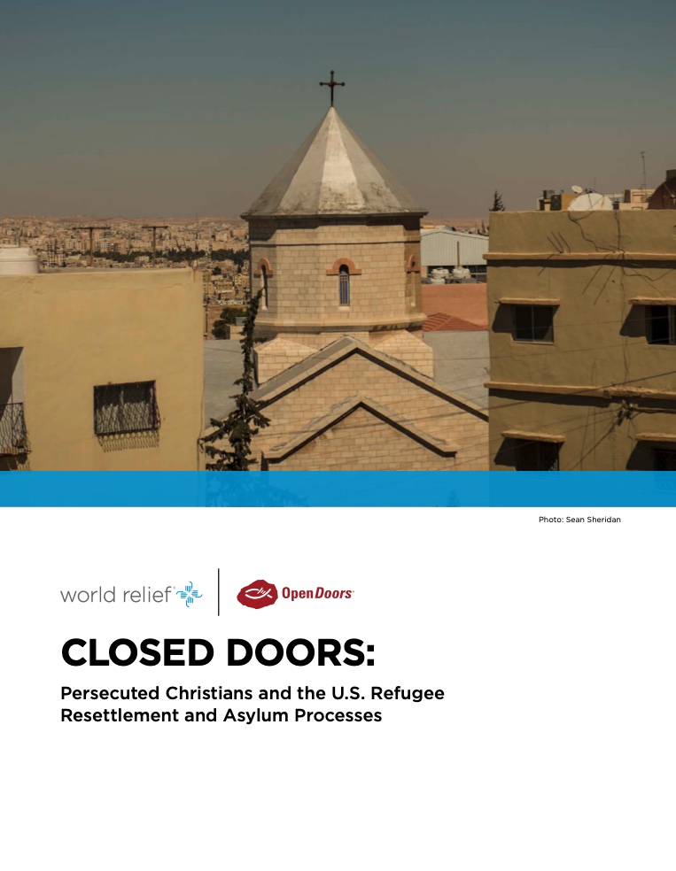 Closed Doors: Persecuted Christians and the US Refugee Resettlement and Asylum Processes