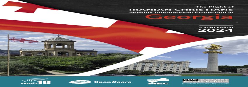 The Plight of Iranian Christians Seeking International Protection in Georgia